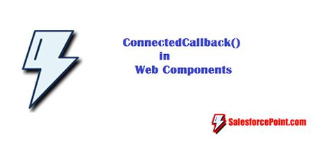 lit connectedcallback|connectedCallback() in Lightning Web Component .